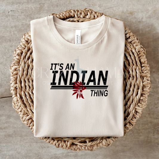 It's an Indian Thing